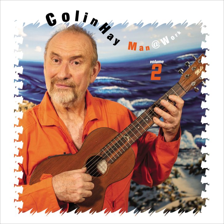 Colin Hay Announces ‘Man @ Work’ Volume 2