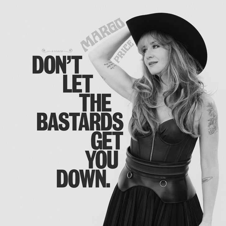 Margo Price Unleashes New Single “Don’t Let The Bastards Get You Down”, Album ‘Hard Headed Woman’ Arrives August 29