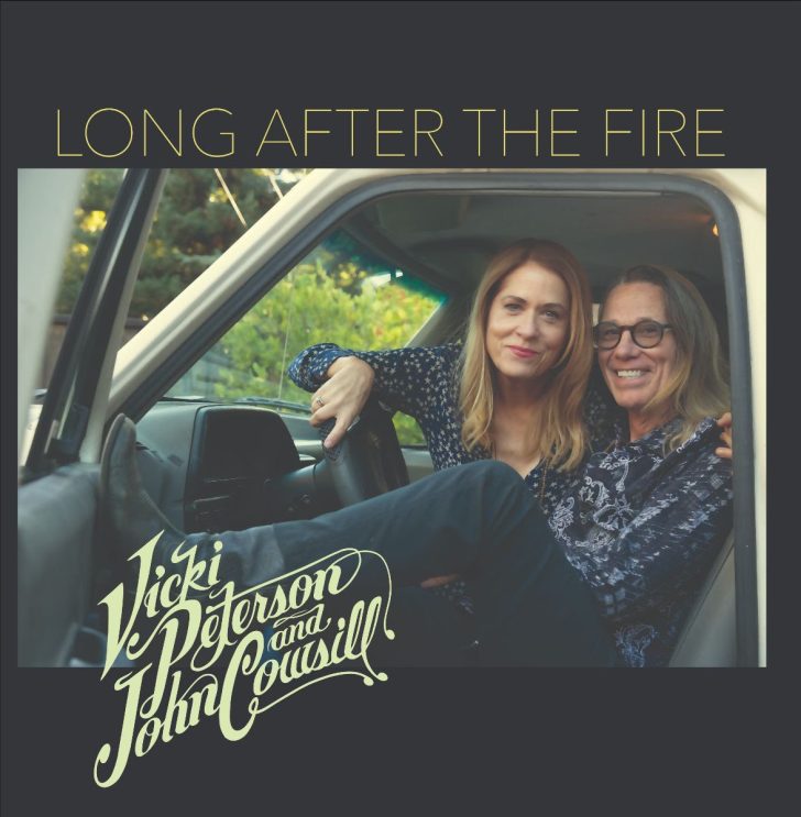 Vicki Peterson & John Cowsill Release Debut Album “Long After The Fire”